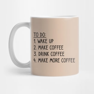 Coffee To-Do List Funny Mug